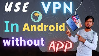 "vpn kaise use kare" "What is vpn" "Use vpn without app in android" "Vpn" "How to use vpn" "freevpn" screenshot 4