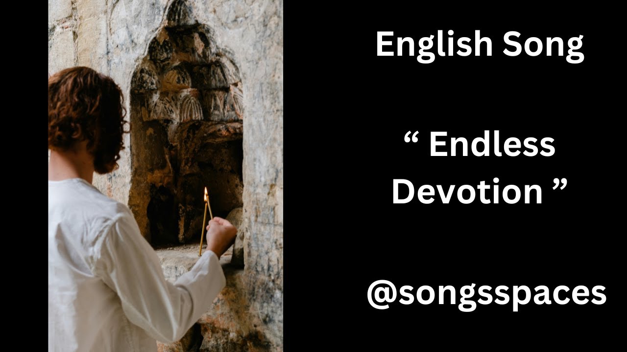 A English Romantic Song On - Endless Devotion - Original Song. - YouTube