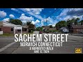 Norwich, Connecticut - A narrated Walk on Sachem Street.