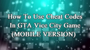 How to use GTA vice city cheats in android mobile phone - #trick