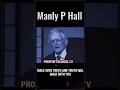Walk with Truth & Truth will walk with you - Manly P Hall