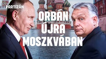Mi történt Moszkvában? Élő elemzés Orbán oroszországi útjáról