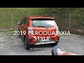 2019 Perodua Axia STYLE | Sights & Sounds