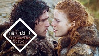 Jon + Ygritte l &quot;You know nothing, Jon Snow&quot; [4x09] TFYC