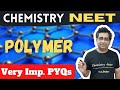 Polymer For NEET Exam || Previous Year Questions Chemistry