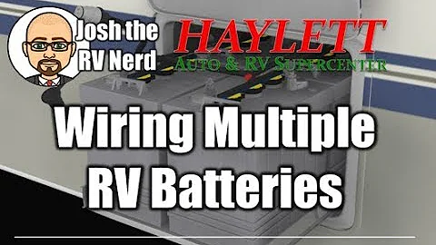 How to Wire Multiple Batteries to an RV with Josh the RV Nerd