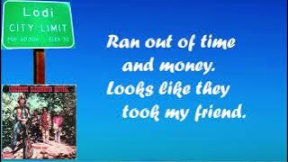 Lodi (Lyrics) - CCR (Creedence Clearwater Revival) | Correct Lyrics