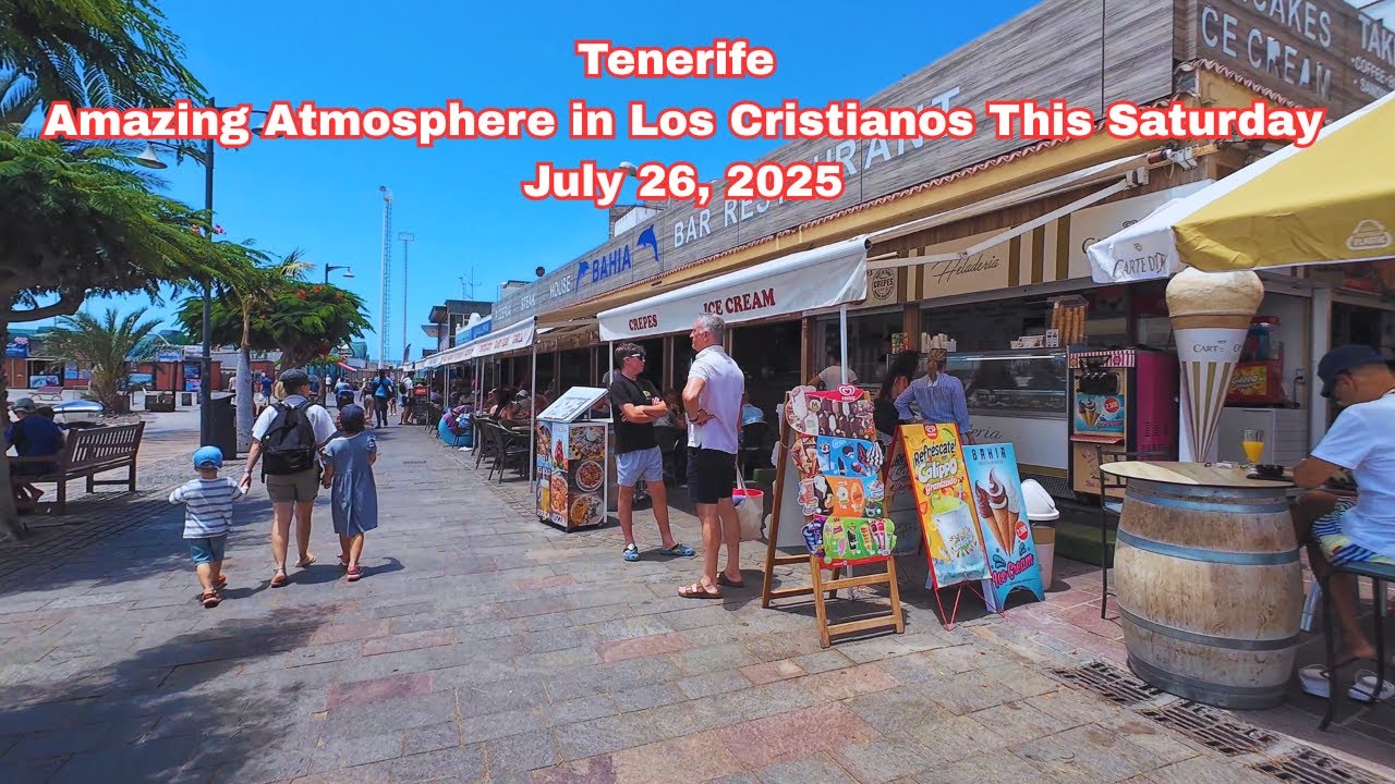 Tenerife – Amazing Atmosphere in Los Cristianos This Saturday – July 26, 2025  #loscristianos