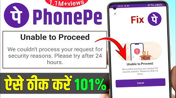 PhonePe Unable to Proceed We Couldn