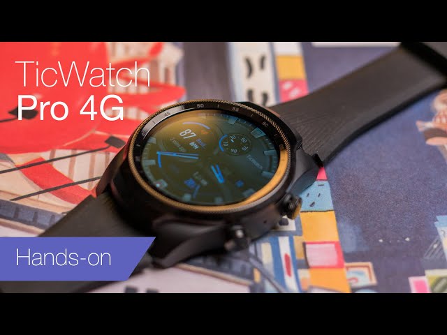 TicWatch Pro 4G/LTE: Hands-on review