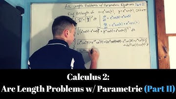 Calculus 2: Arc Length Problems w/ Parametric Equations (Part II)