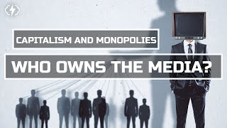 Capitalism And Monopolies: How Five Companies Control All US Media image