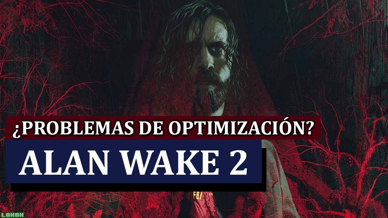 ALAN WAKE 2 - REQUERIMIENTOS EN PC DESTROYERS / ESTOY ASUSTADO ¿ OTRO JUEGO  MAL OPTIMIZADO? 