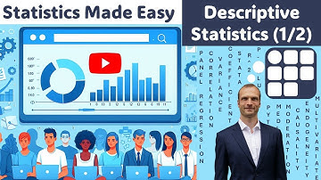 Statistics Made Easy 4.1: Introduction to Descriptive Statistics