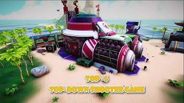 Top 5 Top down shooter game 2023