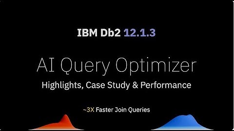 AI Query Optimizer in Db2 12.1.3 - technical insights of JOIN queries infusing AI