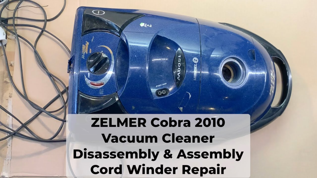Zelmer Cobra 2000 / 2010 Vacuum Cleaner - Disassembly & Assembly