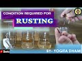 Conditions Required For Rusting | Activity | World Of Metals And Non- Metals | Class 7 Curiosity
