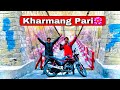 Kharmang pari  the travel vlog  hashmi bhai