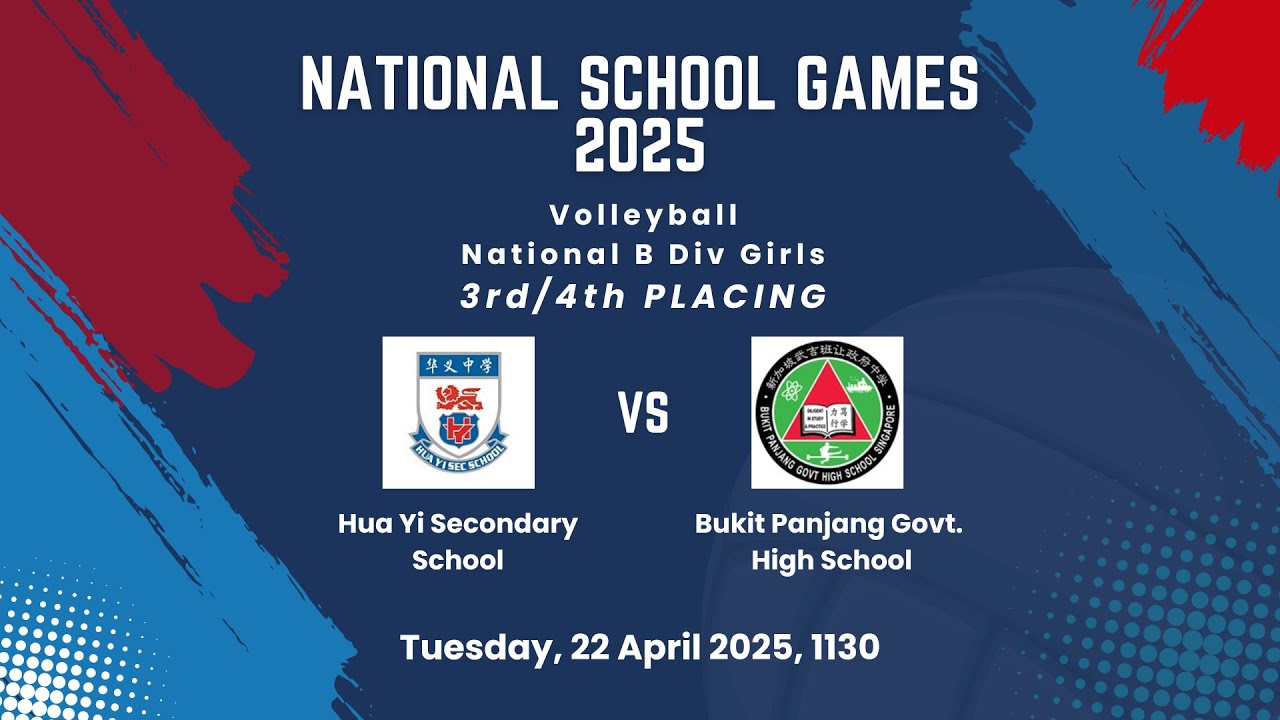 Hua Yi Secondary v Bukit Panjang Govt. High | Volleyball 3/4 Placing Girls B'Div NSG 2025