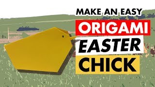 How To Make An Easy Origami Easter Chick | Video Instructions
