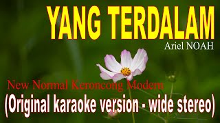 Keroncong Yang Terdalam  Ariel Noah  New Normal Keroncong  Original Karaoke Version  Wide Stereo