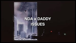 NDA x DADDY ISSUES   // 𝙨𝙡𝙤𝙬𝙚𝙙 + 𝙧𝙚𝙫𝙚𝙧𝙗 // Resimi