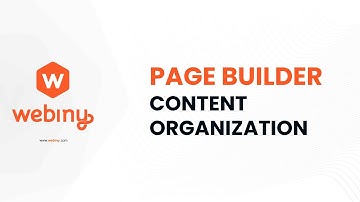 Webiny Page Builder - Content organization