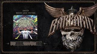 Eraized - Bodies Lose Control