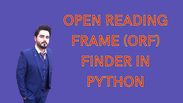 Open Reading frame (Orf) Finder in Python.