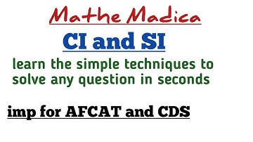 Compound and Simple Interest for CDS and AFCAT I with previous year questions