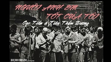 [ Lyric ] Người anh em tốt của tôi - Cao Tiến & Tiêu Thẩm Dương | 我的好兄弟 - 高进