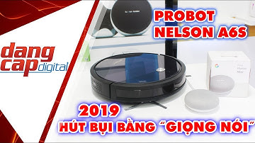 PROBOT NELSON A6S: ĐIỀU KHIỂN QUÉT NHÀ BẰNG GIỌNG NÓI QUA GOOGLE HOME MINI - Dangcapdigital.vn