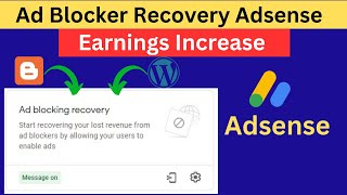 Ad Blocker Recovery Adsense Kya Hai | How To Fix Ad Blocker Recovery messaging | Earnings Increase