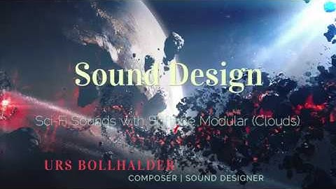 Sci-Fi Sound Design with Softube Modular (Clouds)