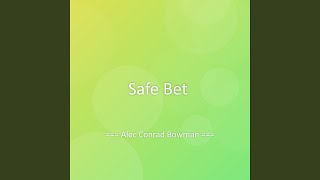 Full Safe Bet Guide