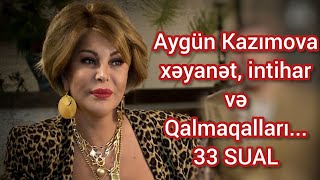 Aygün Kazımova - Xəyanət, İntihar və Qalmaqalları haqqında.Ruslanla "33 SUAL" ATV MAQAZİN Onlarla