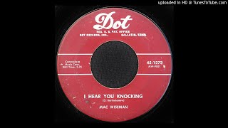 Video thumbnail of "Mac Wiseman - I Hear You Knocking - 1955 Smiley Lewis Cover - Country/ Bluegrass Version"