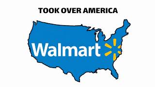 How Walmart Took Over America In 5 minutes