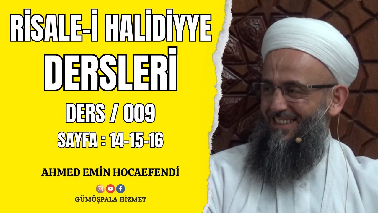 Risale-i Halidiyye (Ders_009, 5 Eylül 2024, Ahmed Emin Hocaefendi)