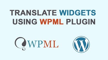 How to translate WordPress widget using WPML plugin