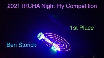 2021 IRCHA Night Fly Competition 1st Place Winner BEN STORICK
