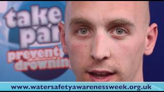 Water Safety Awareness Week 16-24 June 2012. Take part, prevent drowning!