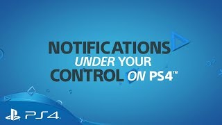 System Software 5.0 | Control Your Notifications | PS4