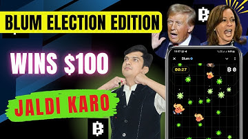 BLUM AIRDROP ELECTION EDITION EARN $100 || Blum Election Edition Task || Blum Airdrop Listing Date