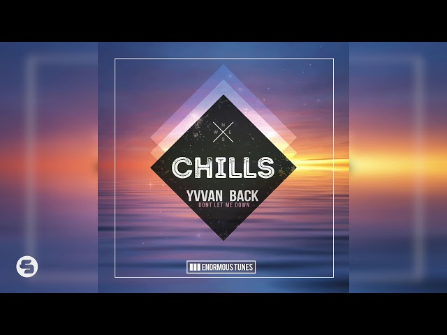 Yvvan Back - Don't Let Me Down