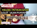 download TUTORIAL MELODI/PETIKAN GITAR LAGU ULIAN PUNYAH (LOLOT BAND) GAMPANG DAN MUDAH BAGIAN 1 - Nantox Angga download TUTORIAL MELODI/PETIKAN GITAR LAGU ULIAN PUNYAH (LOLOT BAND) GAMPANG DAN MUDAH BAGIAN 1 - Nantox Angga