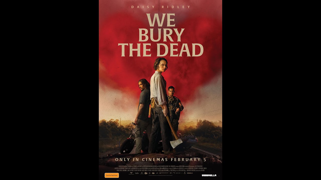 Review We Bury The Dead (2025)(Half Spoiler Alert)