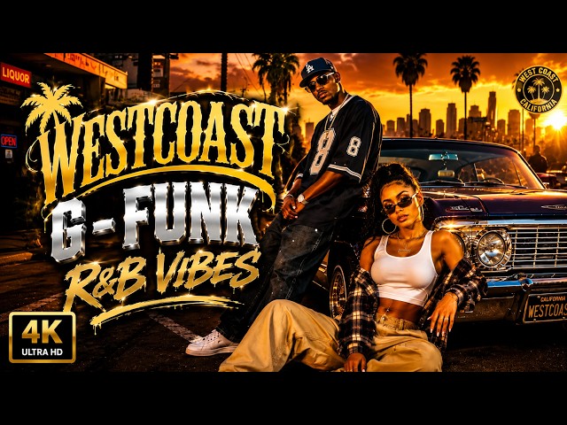 🔥 West Coast G Funk 2025 Snoop Dogg, Wiz Khalifa, Dr Dre, 2Pac