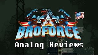 Analog Reviews: Broforce